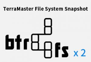 TerraMaster File System Snapshot Disaster Recover Tool Launched